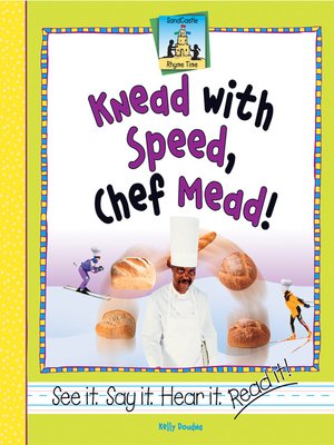 cover image of Knead With Speed, Chef Mead!